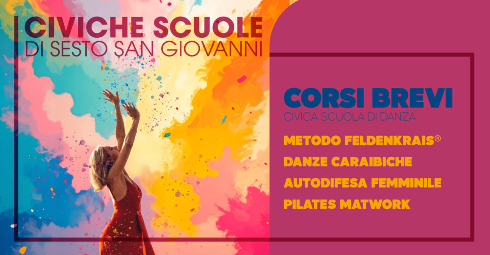 NUOVI CORSI BREVI ALLA CIVICA SCUOLA DI DANZA
